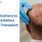 Medications to Avoid Before Hair Transplant
