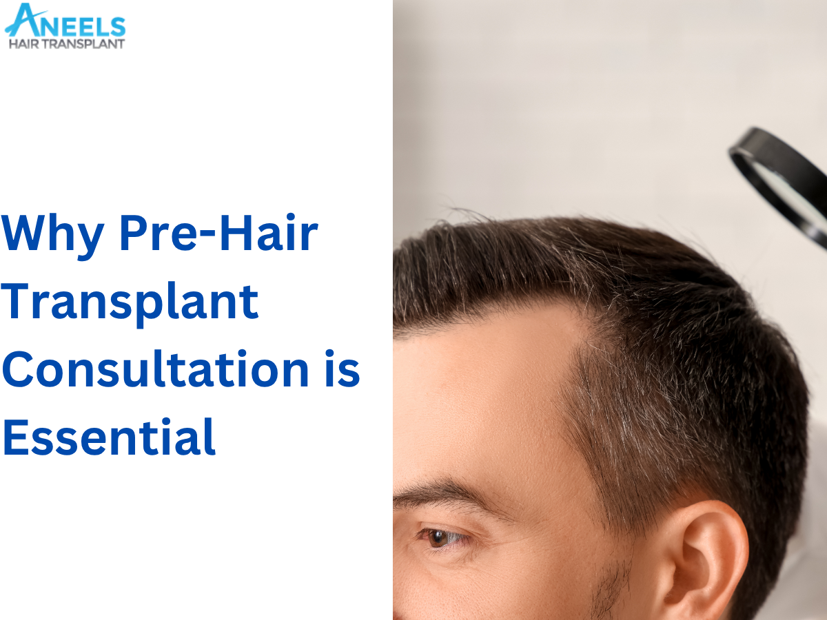 Why Pre-Hair Transplant Consultation is Essential